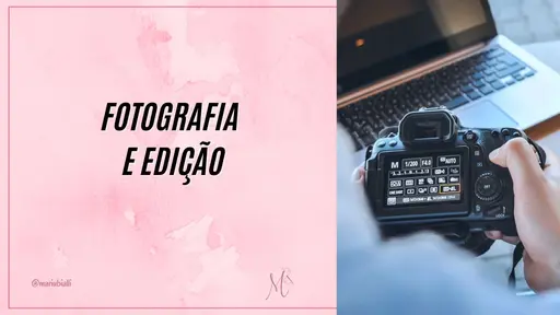 Curso de fotografia e edição de fotos